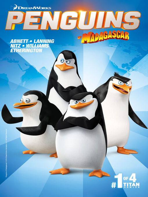 Title details for Penguins of Madagascar, Issue 1 by Dan Abnett - Available
